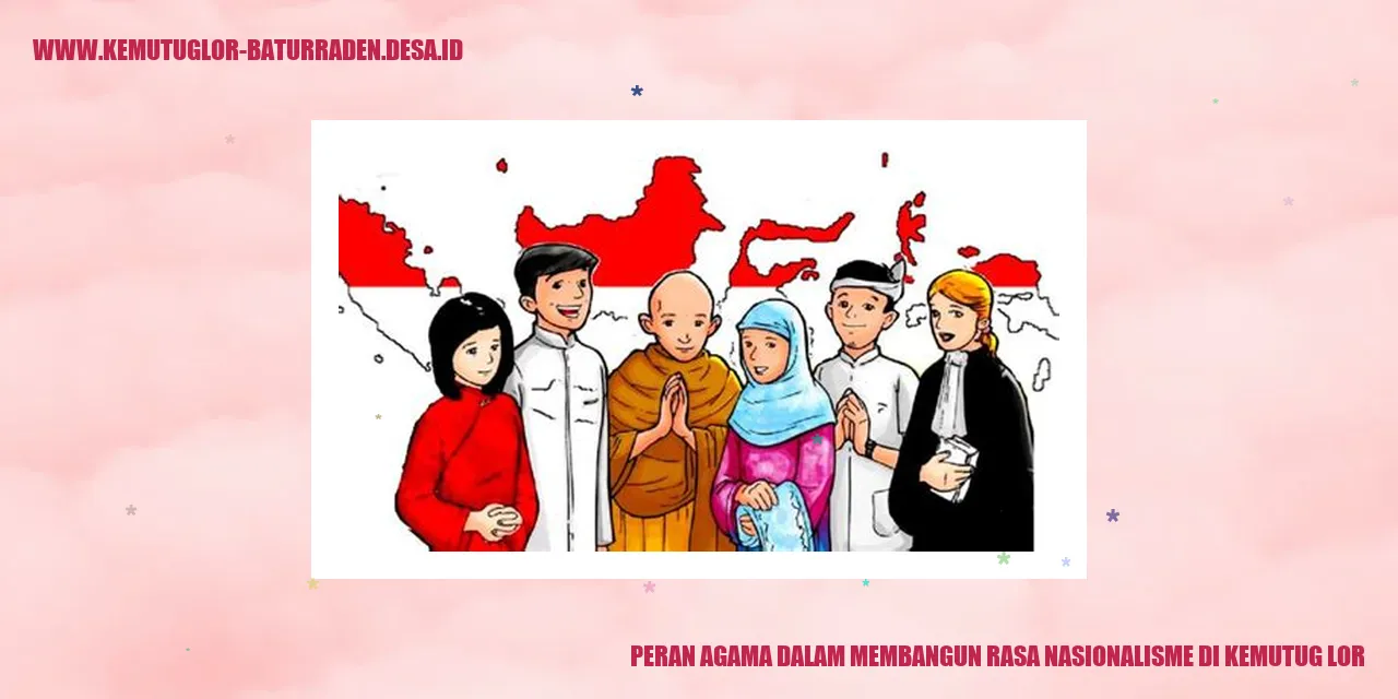 Peran Agama dalam Membangun Rasa Nasionalisme di Kemutug Lor