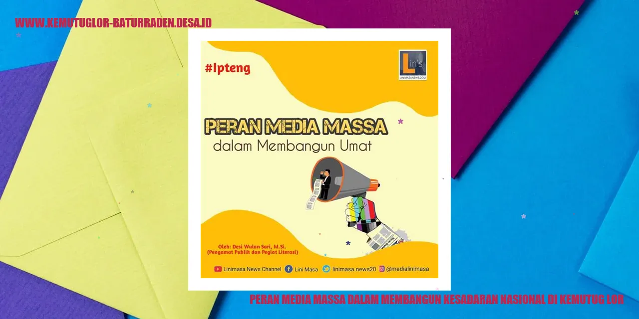 Peran Media Massa dalam Membangun Kesadaran Nasional di Kemutug Lor