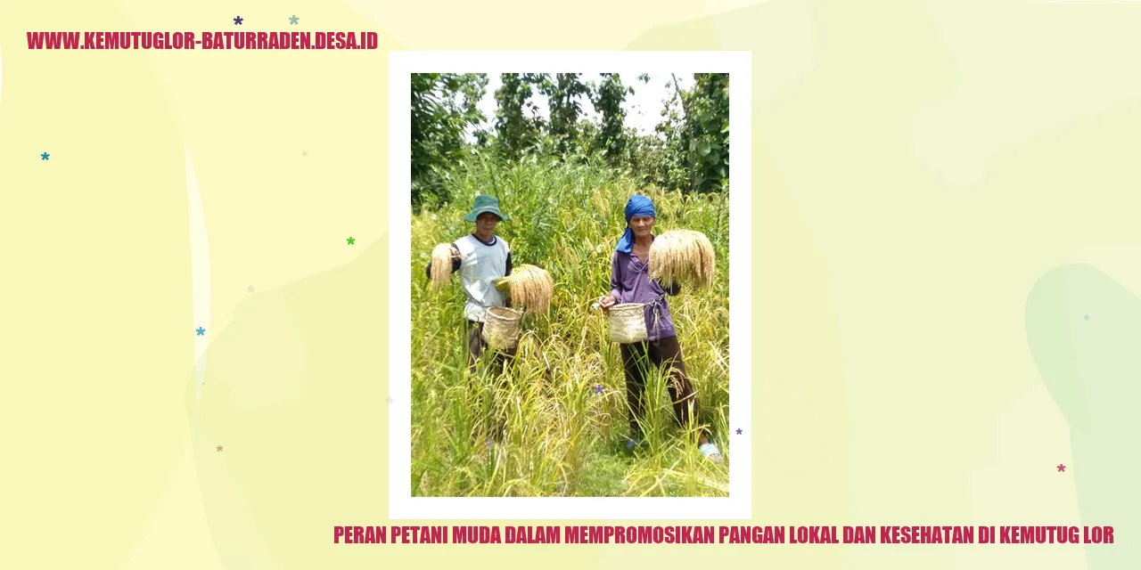 Peran Petani Muda dalam Mempromosikan Pangan Lokal dan Kesehatan di Kemutug Lor