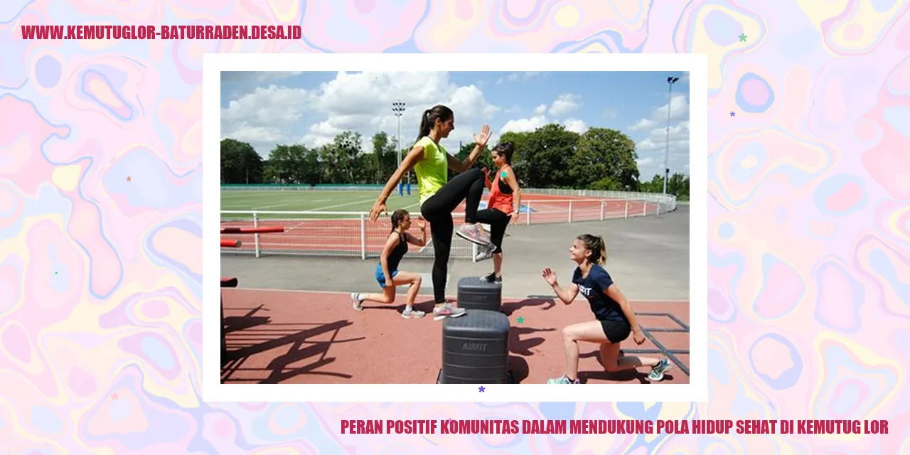 Peran Positif Komunitas dalam Mendukung Pola Hidup Sehat di Kemutug Lor