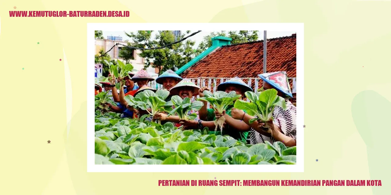 Pertanian di Ruang Sempit: Membangun Kemandirian Pangan dalam Kota