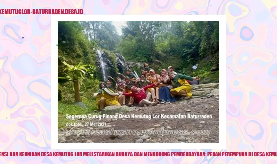 Perempuan dan Budaya di Desa Kemutug Lor