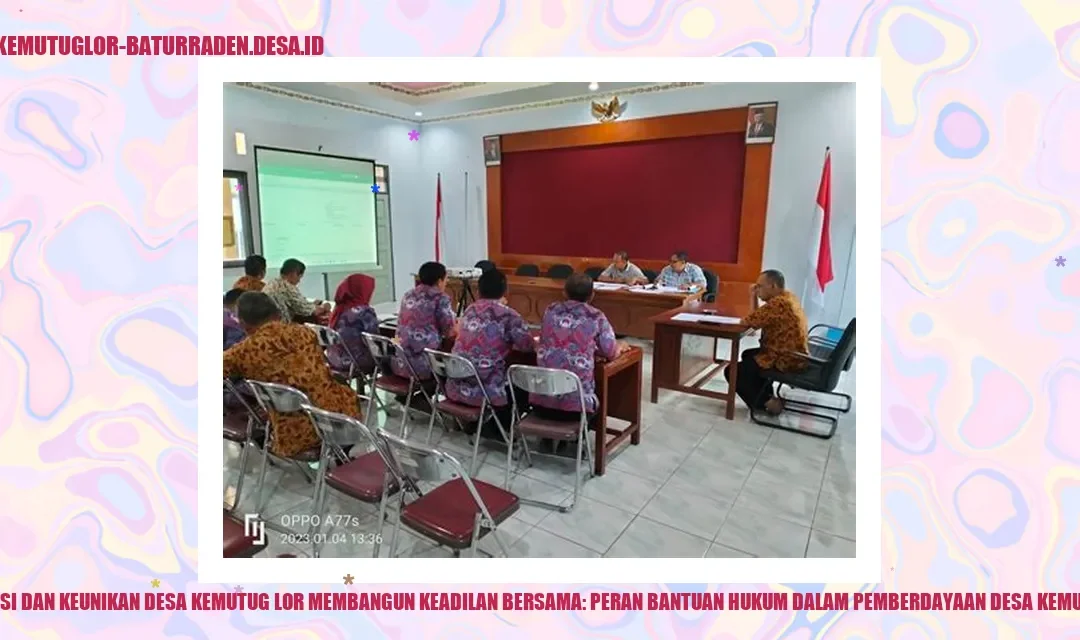 Mewujudkan Keadilan Masyarakat Desa Kemutug Lor