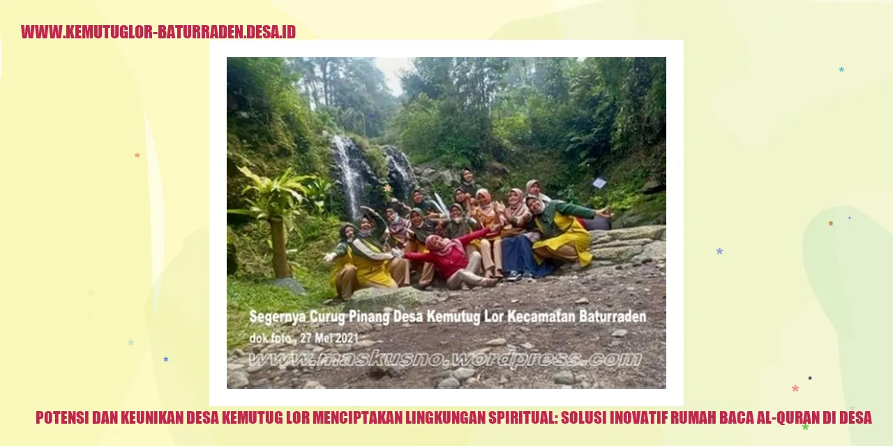Keunikan Desa Kemutug Lor dalam Membangun Lingkungan Spiritual dengan Rumah Baca Al-Quran