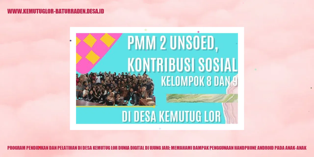 Program Pendidikan dan Pelatihan di Desa Kemutug Lor