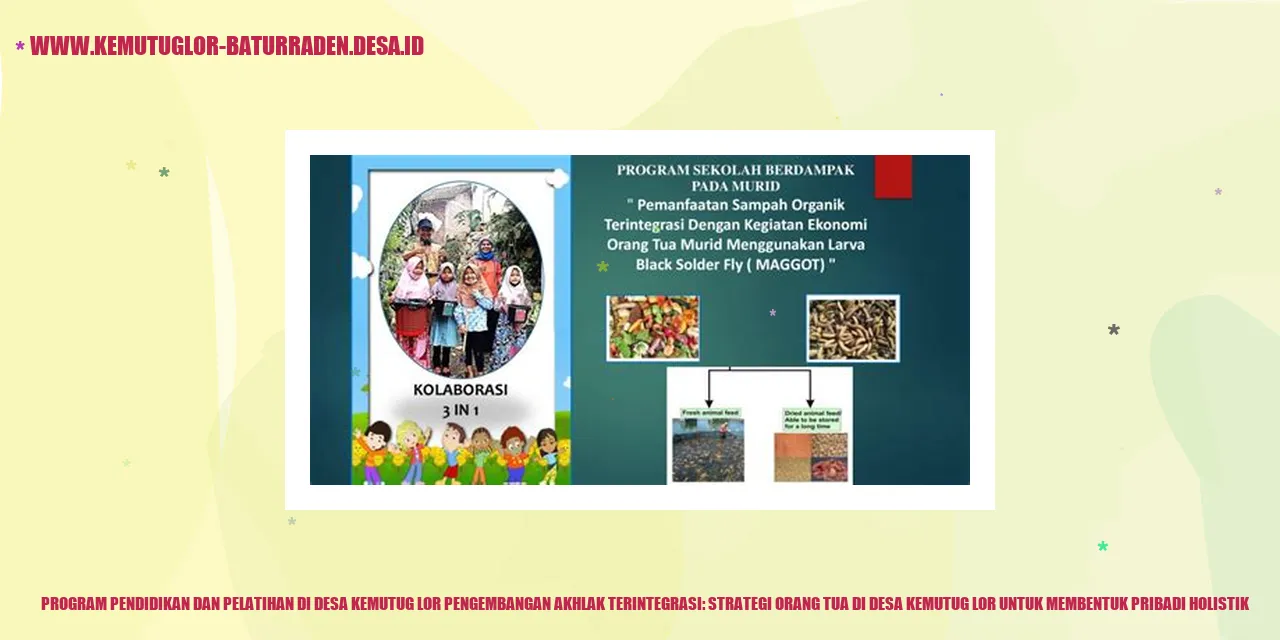 Program Pendidikan dan Pelatihan di Desa Kemutug Lor Pengembangan Akhlak Terintegrasi