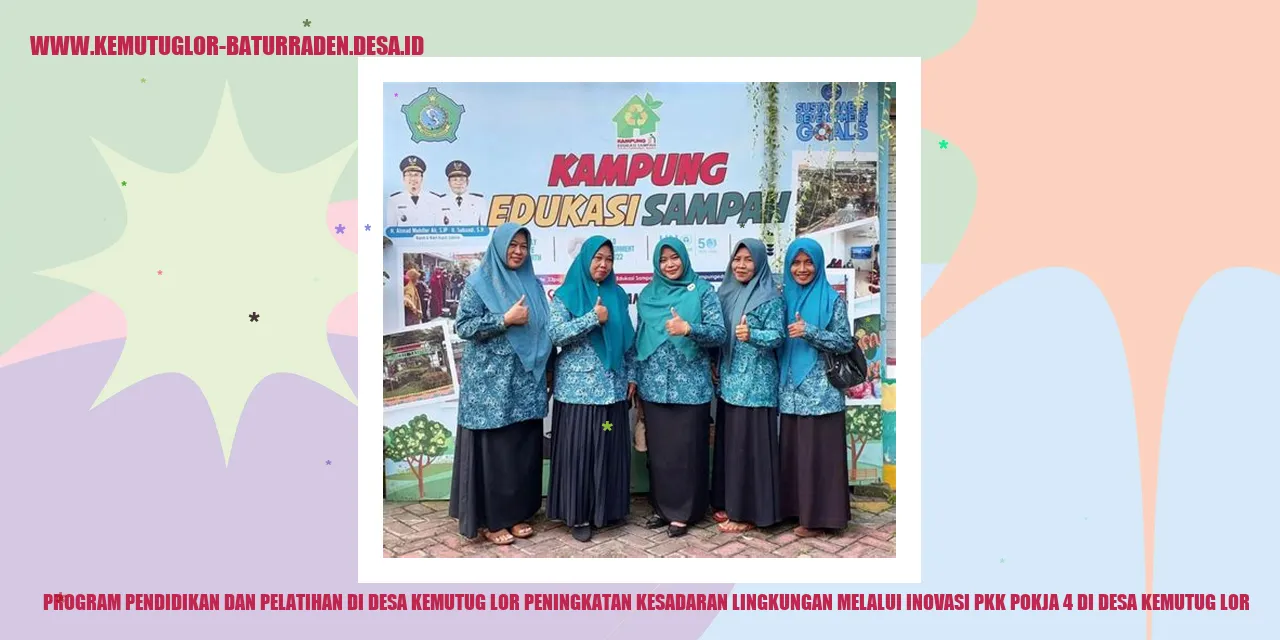 Pemulihan Kesadaran Lingkungan melalui Inovasi PKK Pokja 4 di Desa Kemutug Lor
