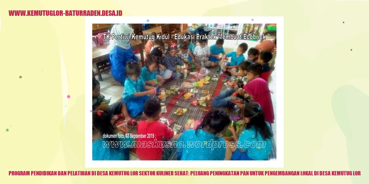 Program Pendidikan dan Pelatihan di Desa Kemutug Lor Sektor Kuliner Sehat