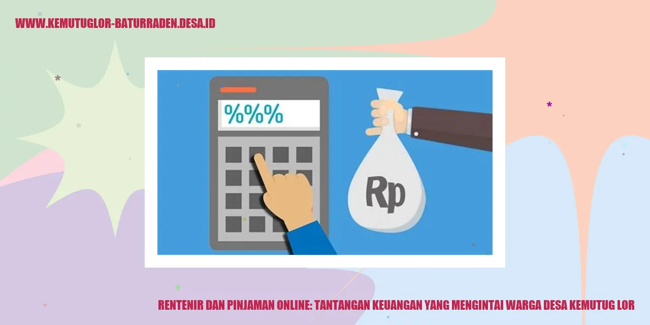 Rentenir dan Pinjaman Online: Tantangan Keuangan yang Mengintai Warga desa kemutug lor