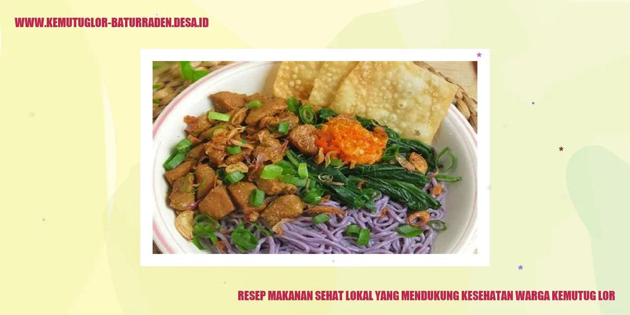Resep Makanan Sehat Lokal yang Mendukung Kesehatan Warga Kemutug Lor