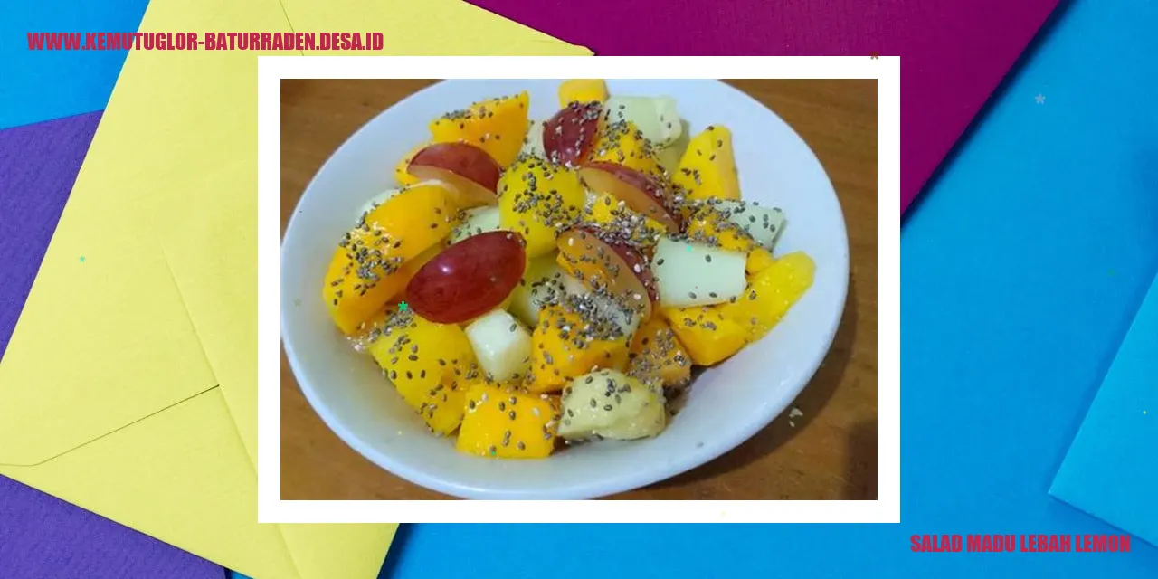 Salad Sayuran dengan Dressing Madu Lebah dan Lemon