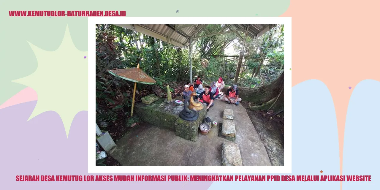 Desa Kemutug Lor - Akses Mudah Informasi Publik: Meningkatkan Pelayanan PPID desa Melalui Aplikasi Website