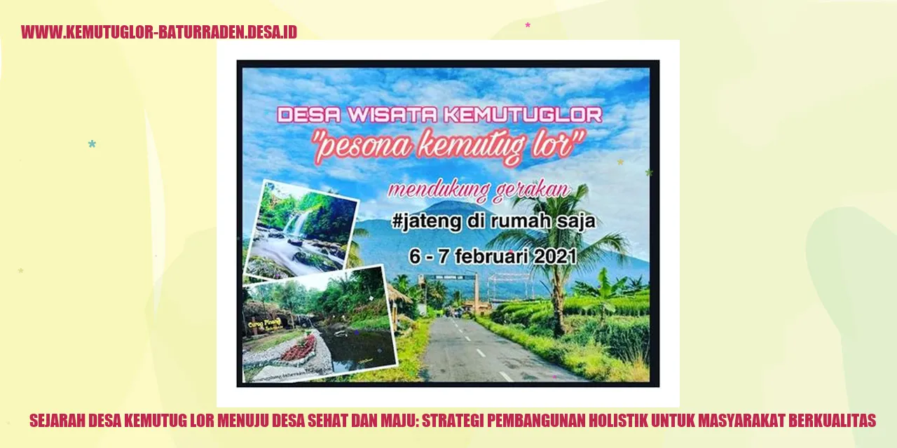 Desa Kemutug Lor Menuju desa Sehat dan Maju