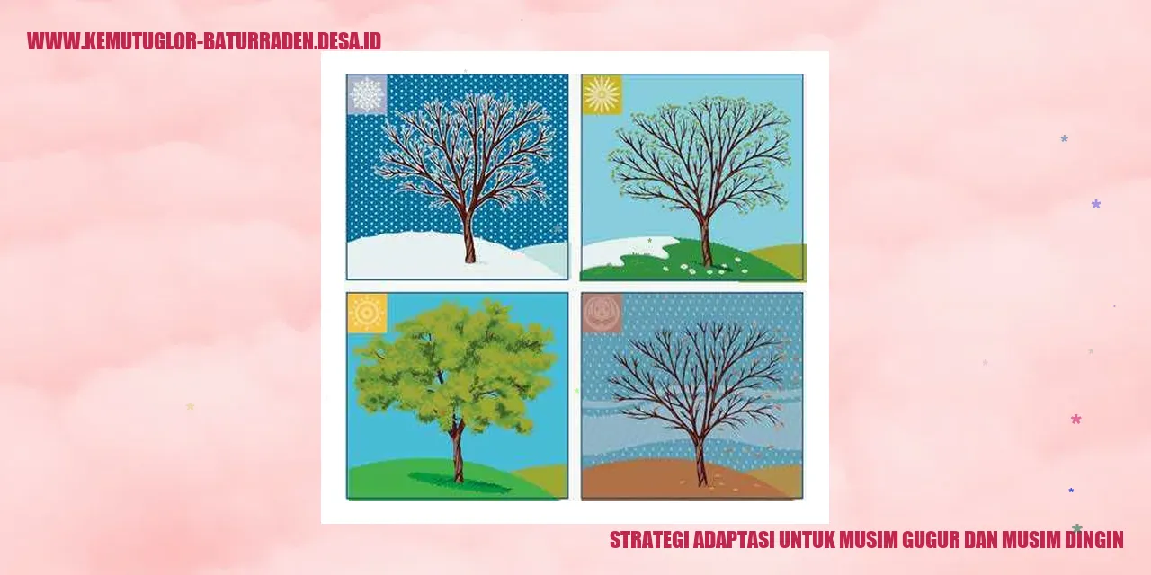 Strategi Adaptasi untuk Musim Gugur dan Musim Dingin