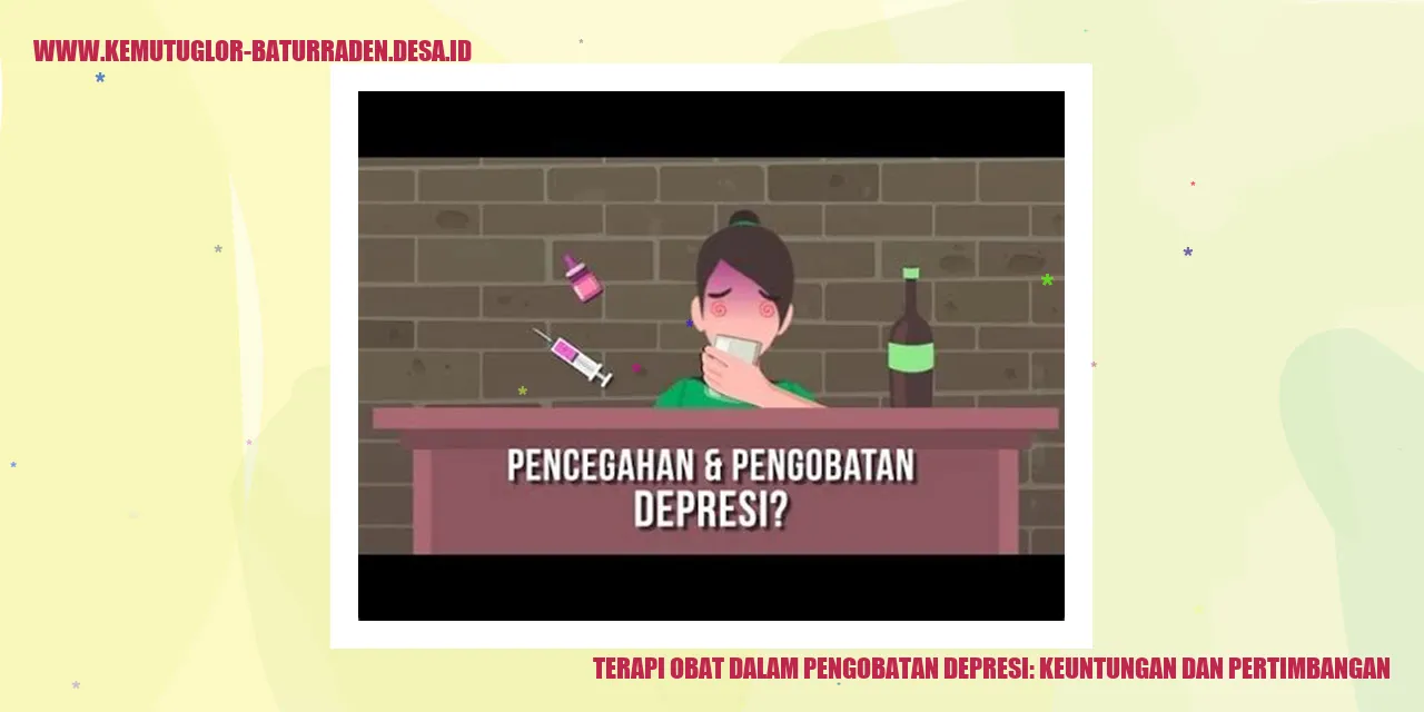 Terapi Obat dalam Pengobatan Depresi: Keuntungan dan Pertimbangan