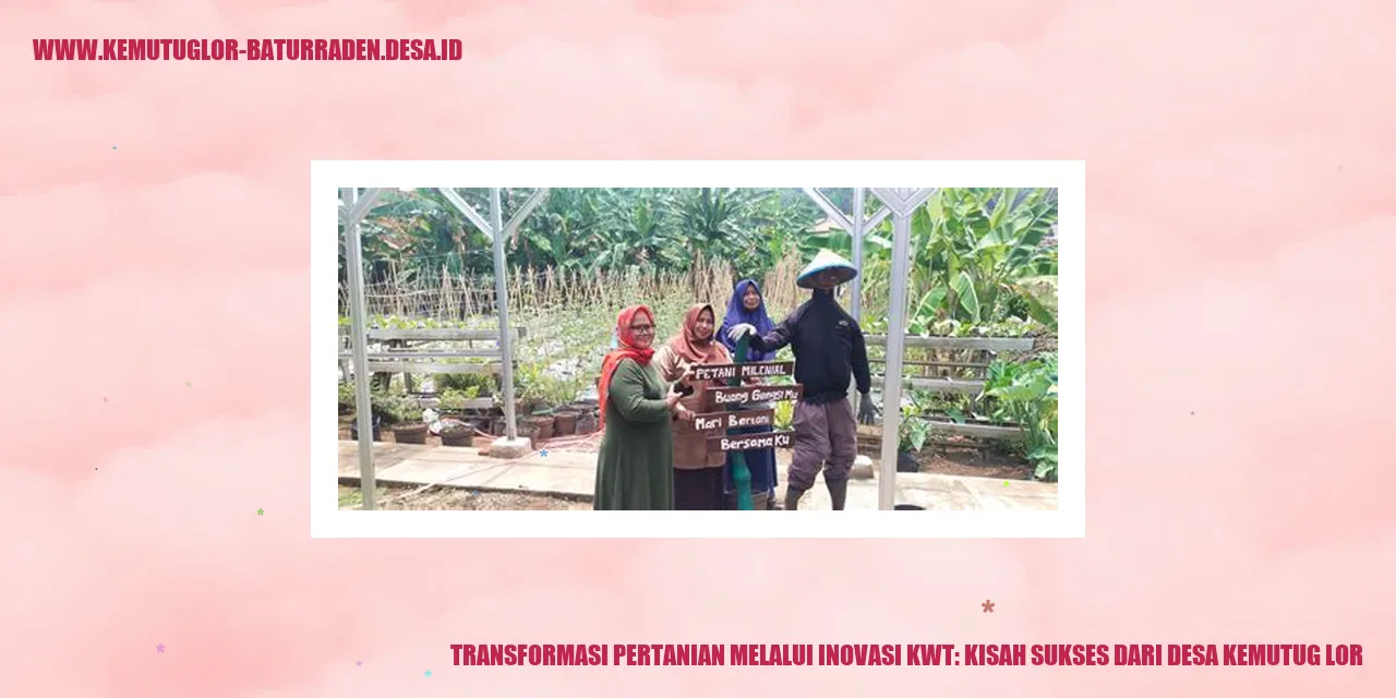 Transformasi Pertanian melalui Inovasi KWT: Kisah Sukses dari desa kemutug lor
