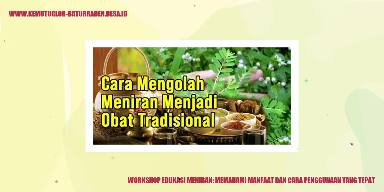 Workshop Edukasi Meniran: Memahami Manfaat dan Cara Penggunaan yang Tepat